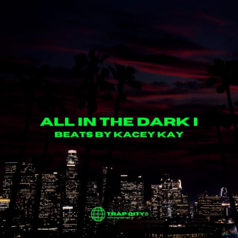 All in the Dark | Boomplay Music