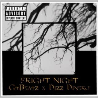 Fright Night (feat. Dizz Dinero)