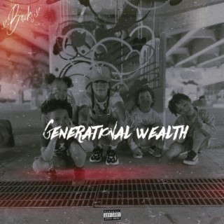 Generational wealth lyrics | Boomplay Music