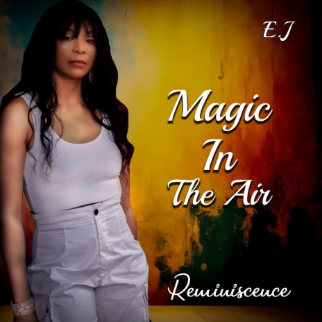 Magic In The Air | Boomplay Music
