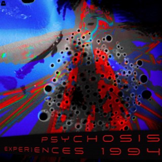 Psychosis Experiences 1994