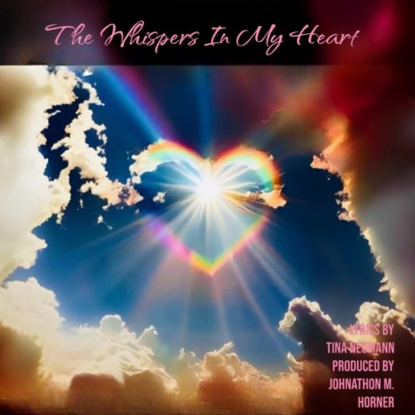 THE WHISPERS IN MY HEART | Boomplay Music