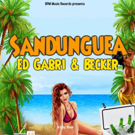 Sandunguea (feat. Ed Gabri) | Boomplay Music
