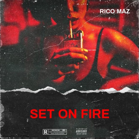 Set On Fire | Boomplay Music