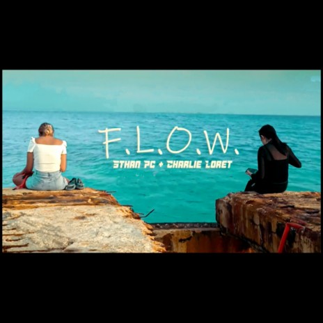 Flow ft. Charlie Loret | Boomplay Music