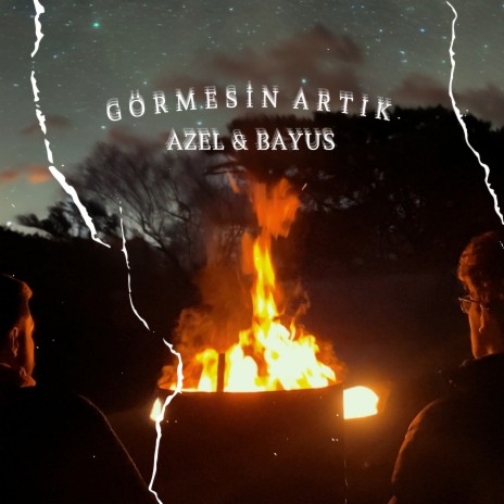 Görmesin Artık ft. BAYUS | Boomplay Music