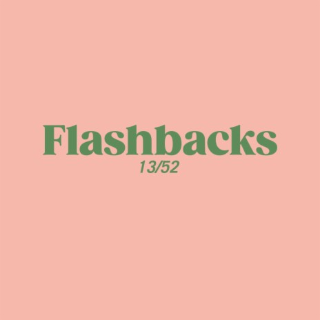 Flashbacks | Boomplay Music