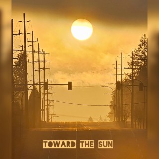 Toward The Sun