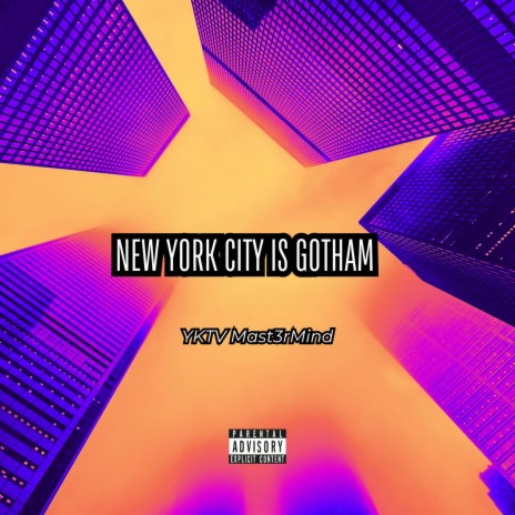 New York City Is Gotham | Boomplay Music