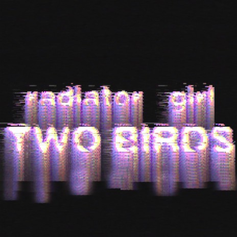 Two Birds | Boomplay Music