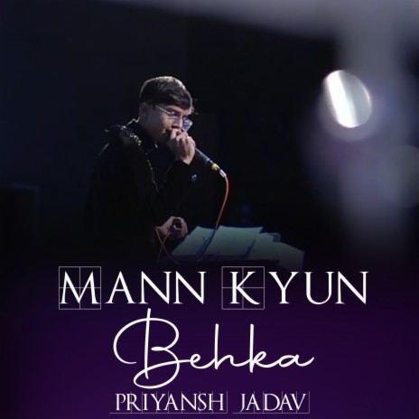 Man Kyu Behka (Live) | Boomplay Music