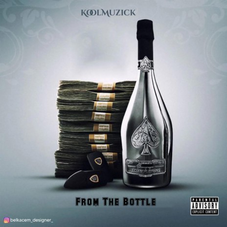 From The Bottle | Boomplay Music