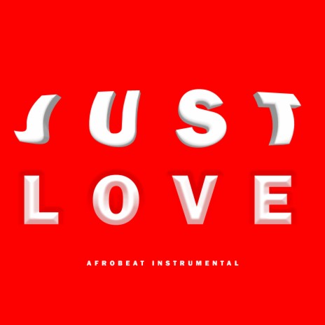 Just Love | Boomplay Music