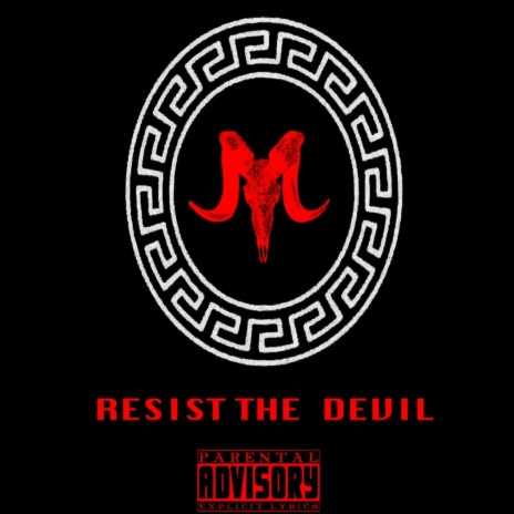 Resist The Devil (Goat)