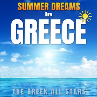 Summer Dreams In Greece