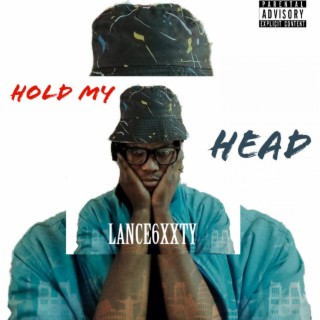Hold My Head