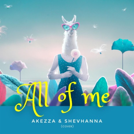 All of me ft. Akezza | Boomplay Music