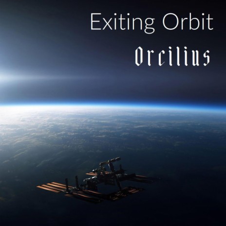 Exiting Orbit | Boomplay Music