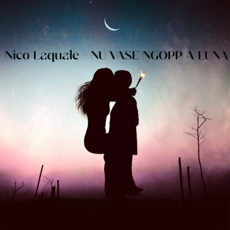 'Nu vase 'ngopp 'a luna | Boomplay Music