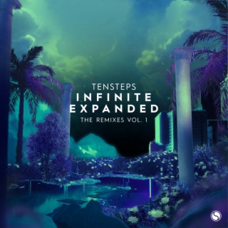 Infinite Expanded (The Remixes, Vol. 1)