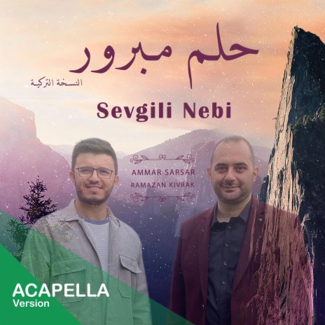 Sevgili Nebi Acapella || حلم مبرور النسخة التركية بدون موسيقى | Boomplay Music