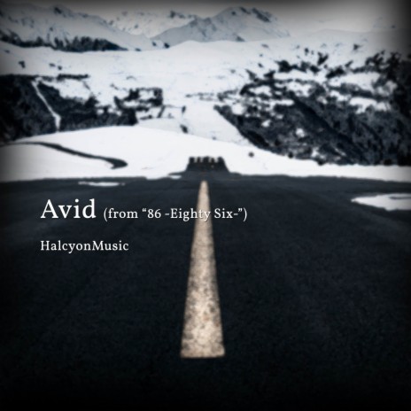 Avid (from 86 -Eighty Six-) (Piano Version) | Boomplay Music