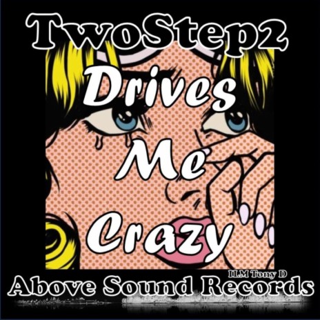 Drives Me Crazy | Boomplay Music