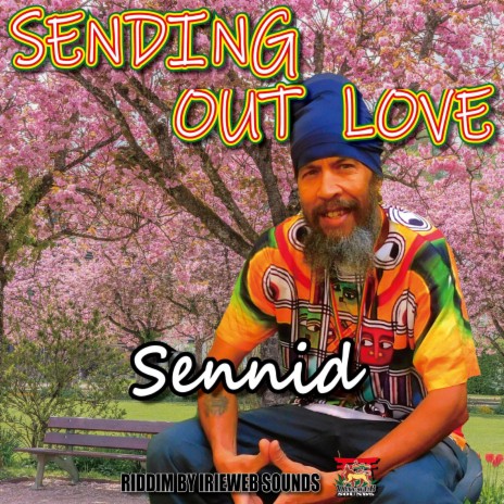 SENDING OUT LOVE ft. irieweb sounds | Boomplay Music