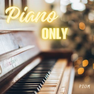 Piano Only