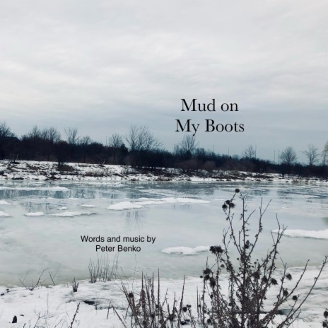 Mud on My Boots | Boomplay Music