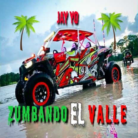 Zumbando el Valle | Boomplay Music