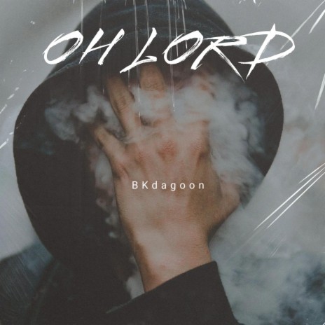 OH LORD | Boomplay Music