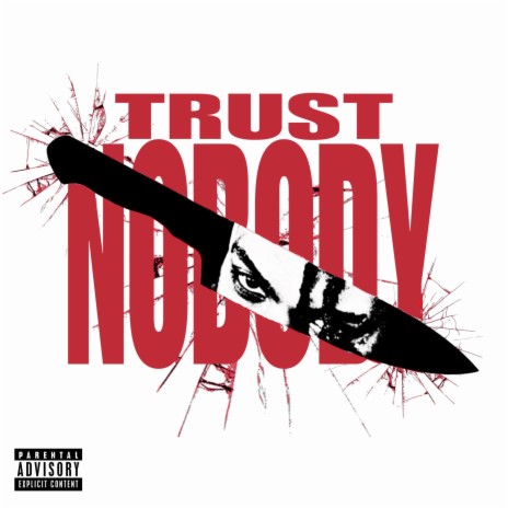 Trust Nobody