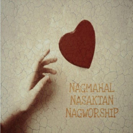 Nagmahal Nasaktan Nagworship | Boomplay Music