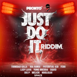 The Just Do It Riddim (Radio Edit)