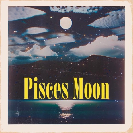 Pisces Moon | Boomplay Music