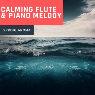 Calming Flute & Piano Melody