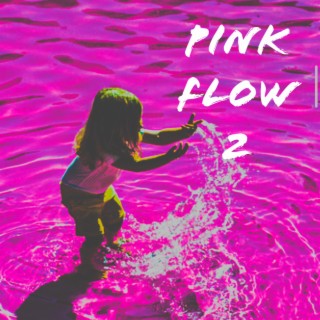 PINK FLOW 2