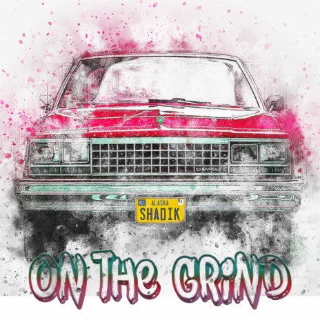 On the Grind | Boomplay Music