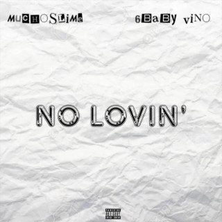 No Lovin'