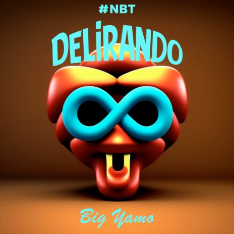 Delirando (#NBT) | Boomplay Music