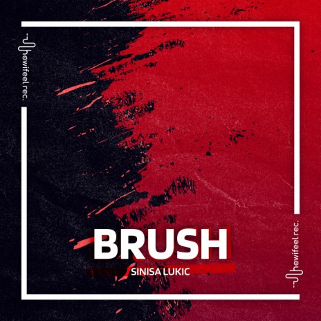 Brush | Boomplay Music