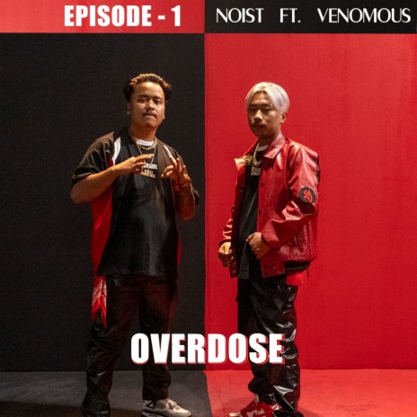 OVERDOSE ft. VENOMOUS | Boomplay Music