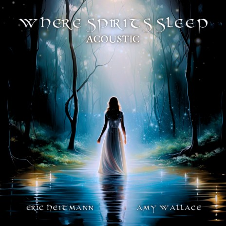 Where Spirits Sleep (Piano) ft. Amy Wallace | Boomplay Music