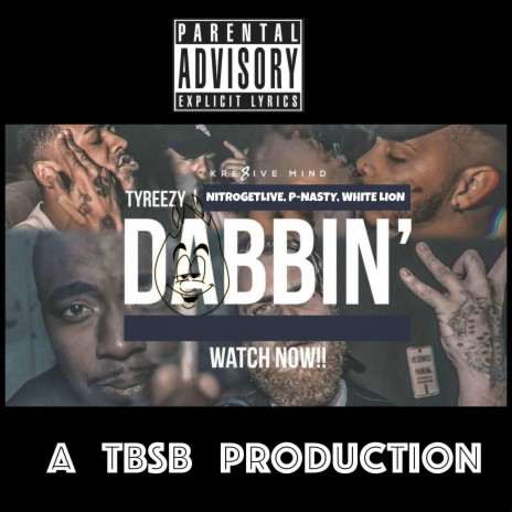 Dabbin' (feat. Nitrogetlive, P-Nasty & White Lion) | Boomplay Music