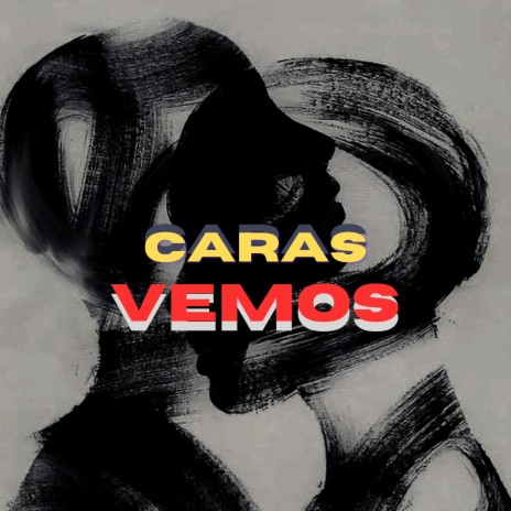 Caras vemos (Versión Personal) | Boomplay Music