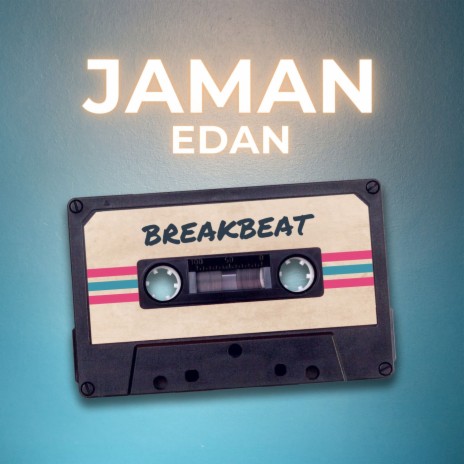 Jaman Edan Breakbeat | Boomplay Music