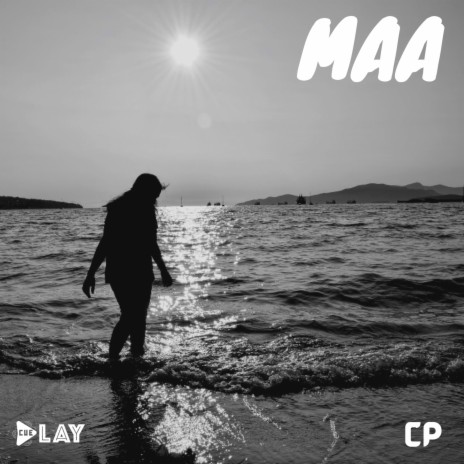 Maa ft. CP | Boomplay Music