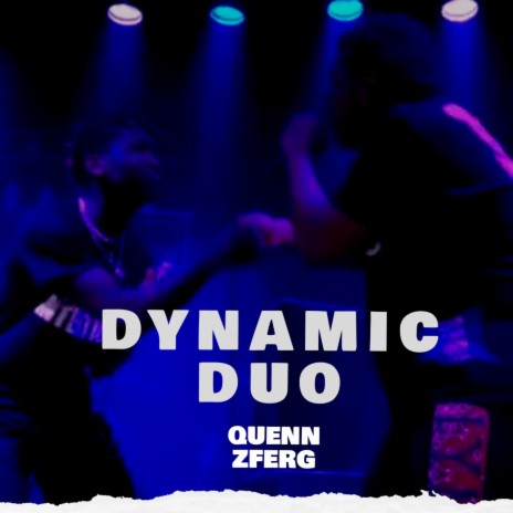 DYNAMIC DUO ft. zferg | Boomplay Music