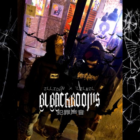 BLBACKROOMS ft. LIL BIL | Boomplay Music